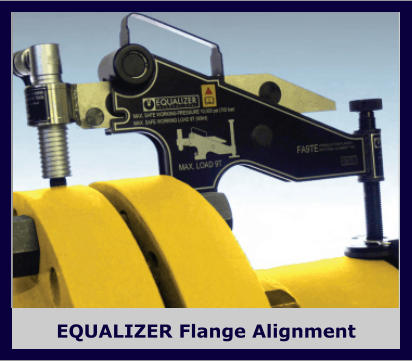 EQUALIZER Flange Alignment